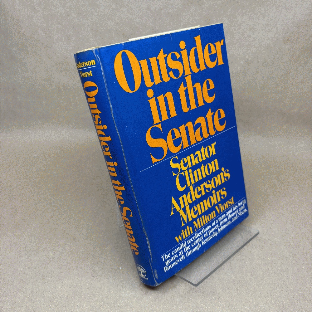 Image for Outsider in the Senate; Senator Clinton Anderson's Memoirs Outsider in the Senate; Senator Clinton Anderson's Memoirs