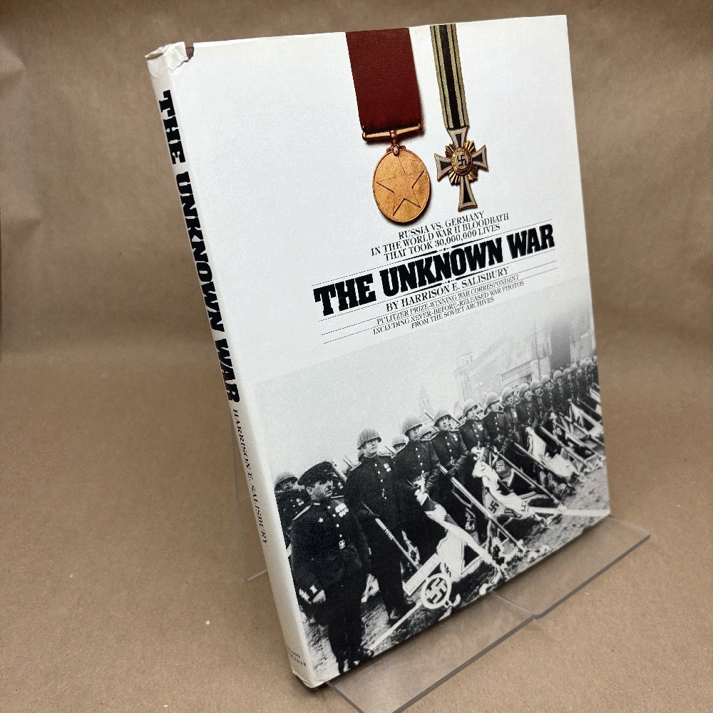The Unknown War: Russia Vs Germany in the World War II Bloodbath That Took 30, 000, 000 Lives