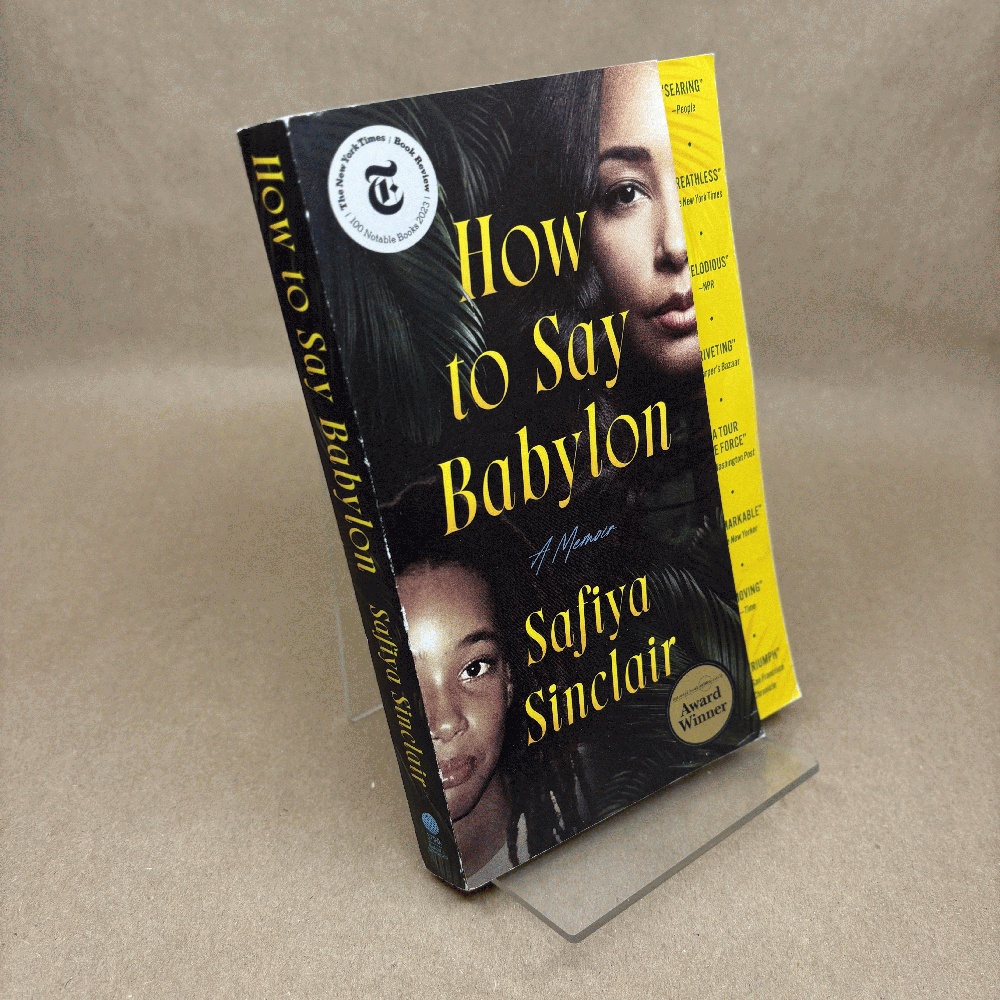 How to Say Babylon: A Memoir