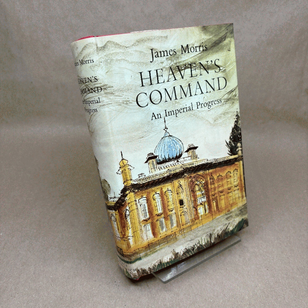 Heaven's command;: An imperial progress
