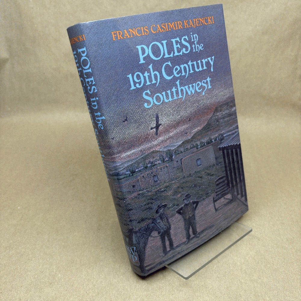 Poles in the Nineteenth Century Southwest