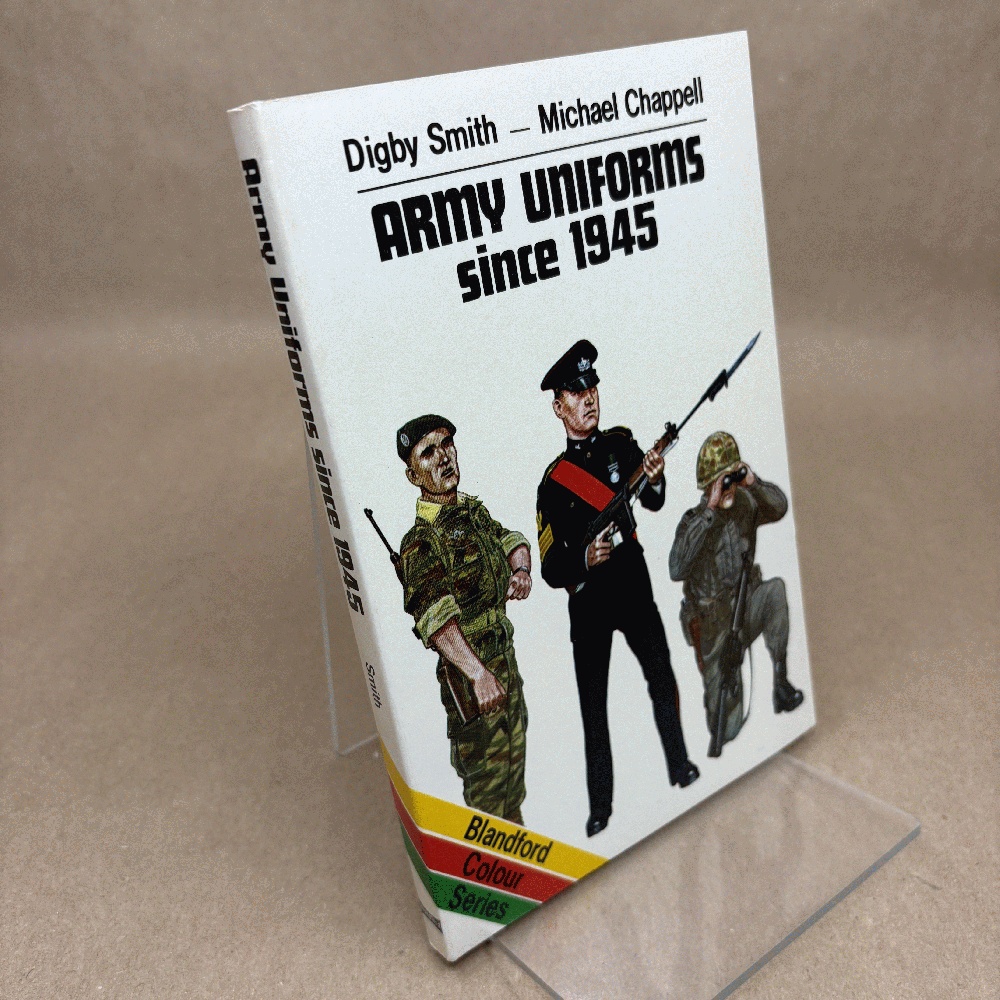 Army Uniforms Since 1945 (Blandford Colour Series)