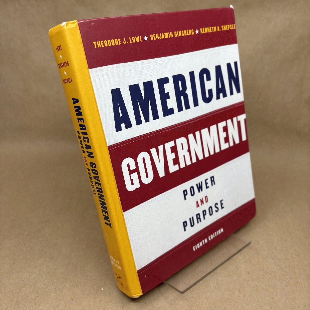 American Government: Power and Purpose