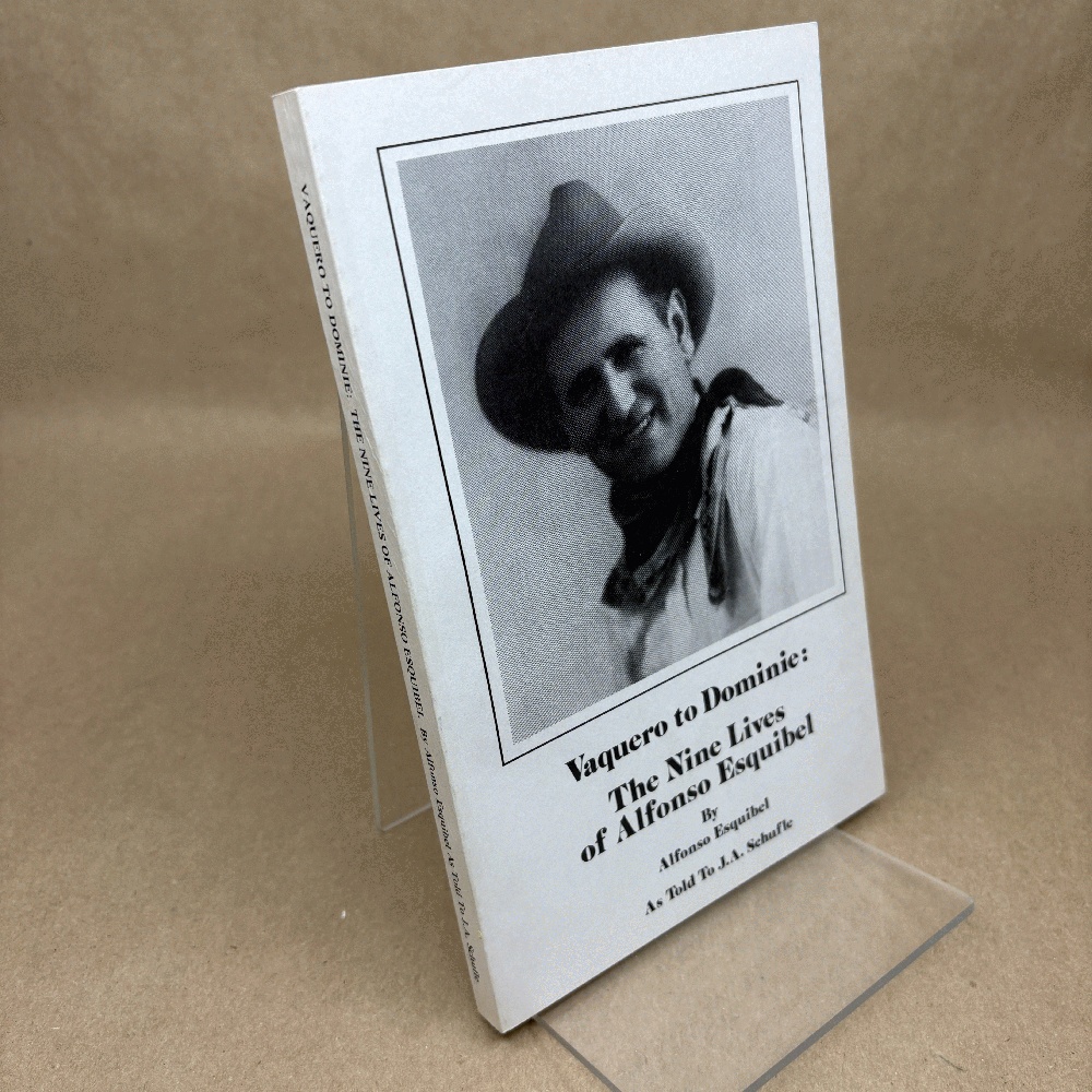 Vaquero to Dominie: The Nine Lives of Alfonso Esquibel