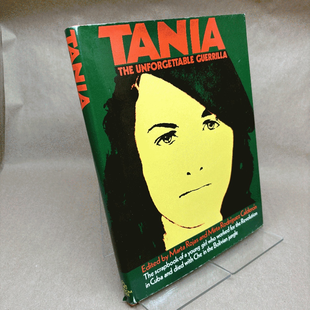 Tania, the unforgettable guerrilla