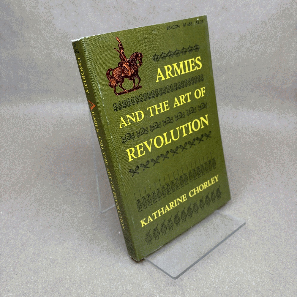 Armies and the art of revolution (Beacon BP 463)