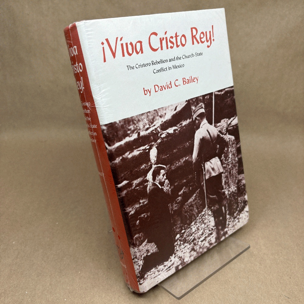 !Viva Cristo Rey!: The Cristero Rebellion and the church-state conflict in Mexico, (Texas pan-American series)