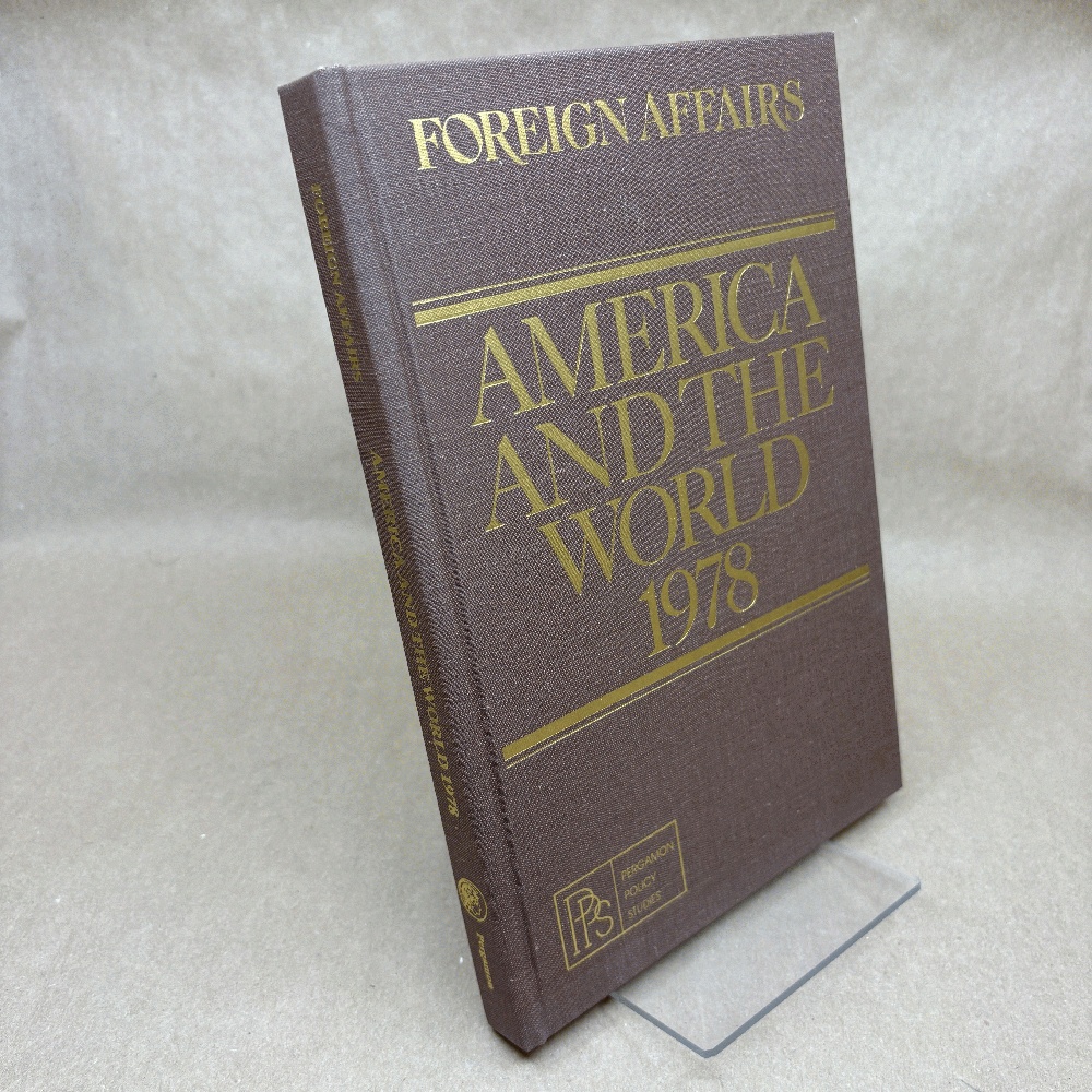 America and the World (Pergamon policy studies)