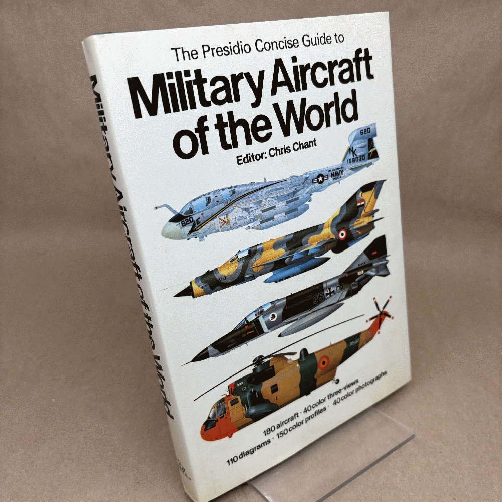 The Presidio Concise Guide to Military Aircraft of the World