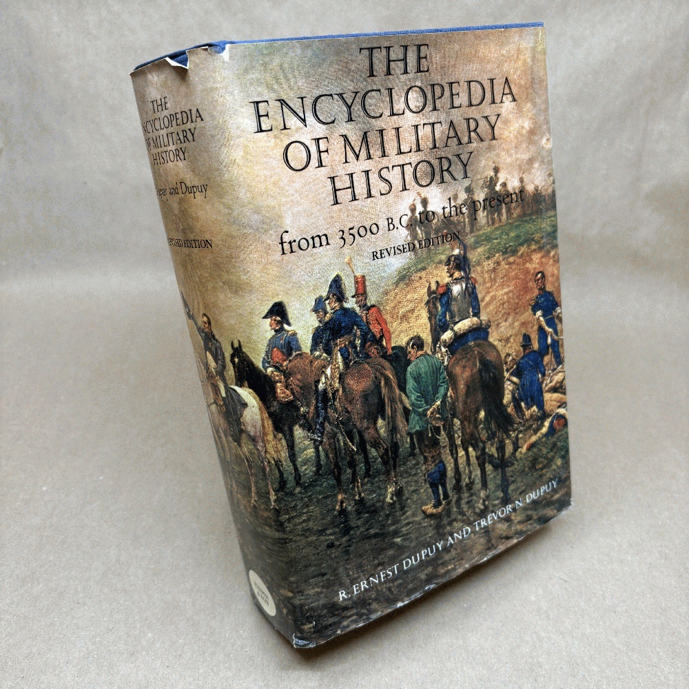 The Encyclopedia of Military History from 3500 B.C. to the Present