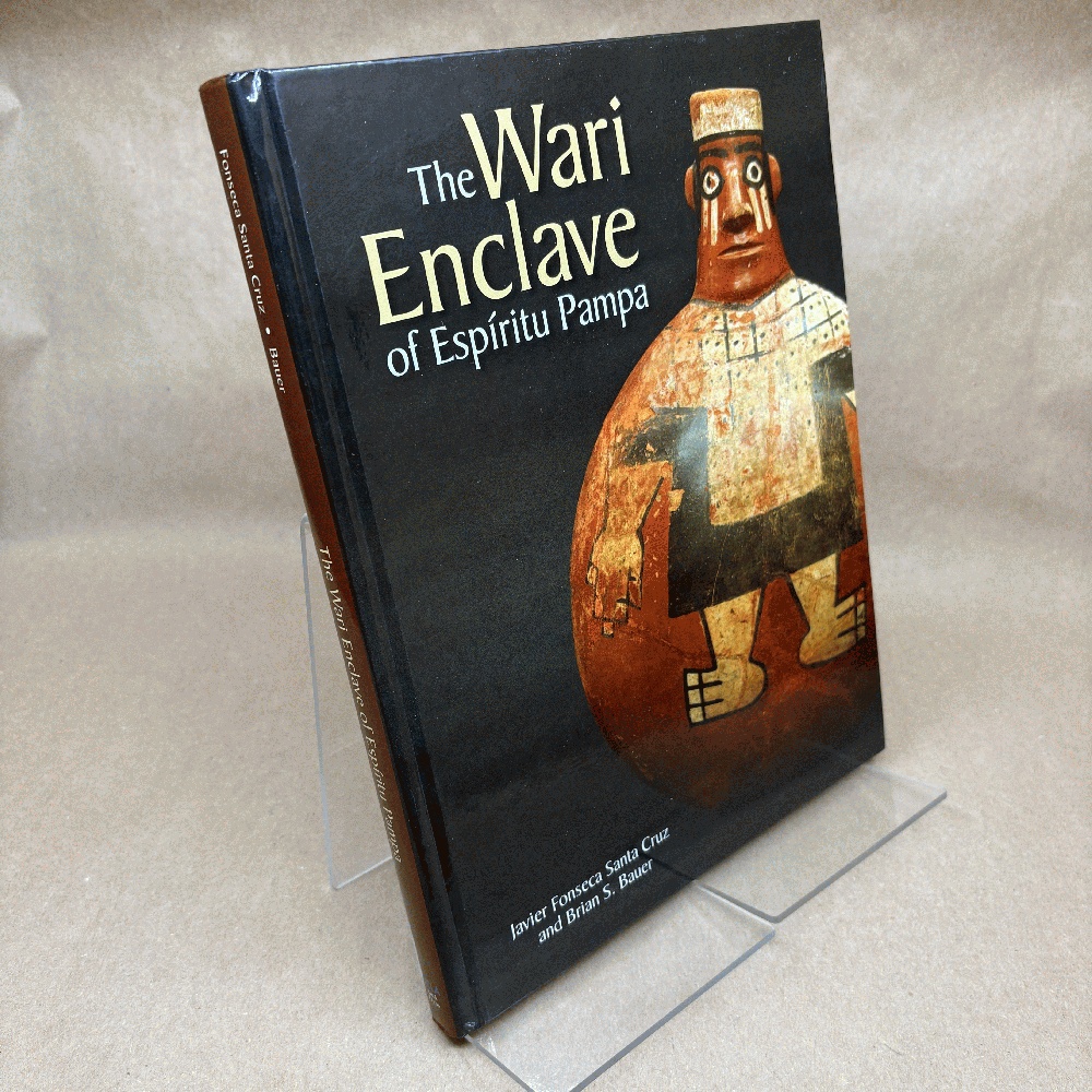 The Wari Enclave of Espiritu Pampa (Monumenta Archaeologica) (Monumenta Archaeologica, 44)