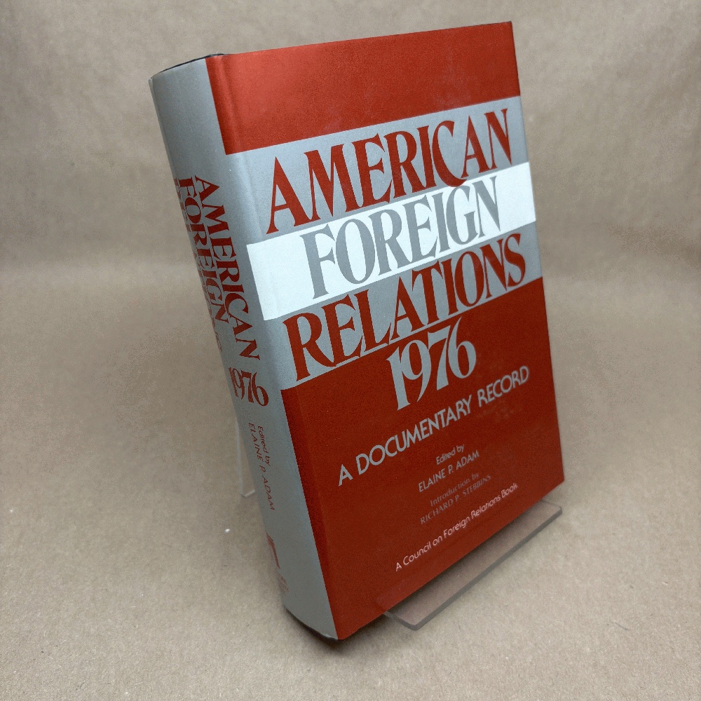 Image for American Foreign Relations, 1976: A Documentary Record American Foreign Relations, 1976: A Documentary Record