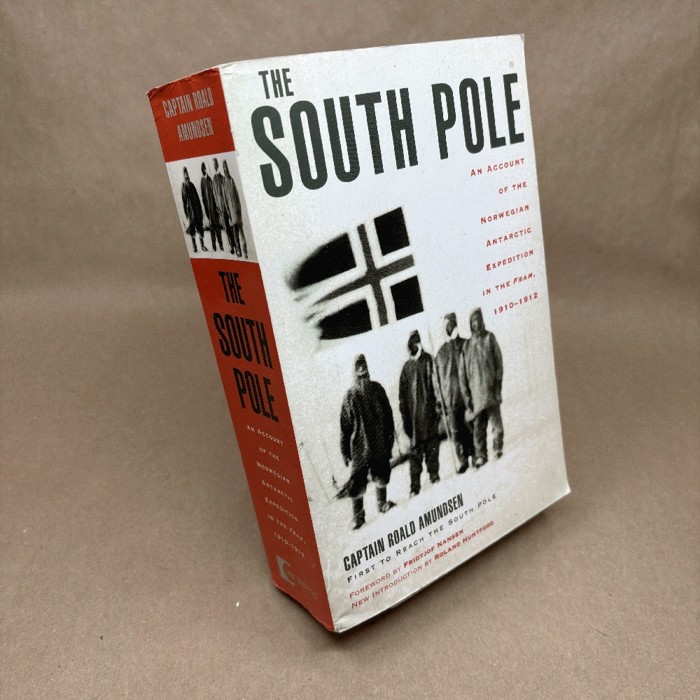 The South Pole: An Account of the Norwegian Antarctic Expedition in the Fram, 1910-1912