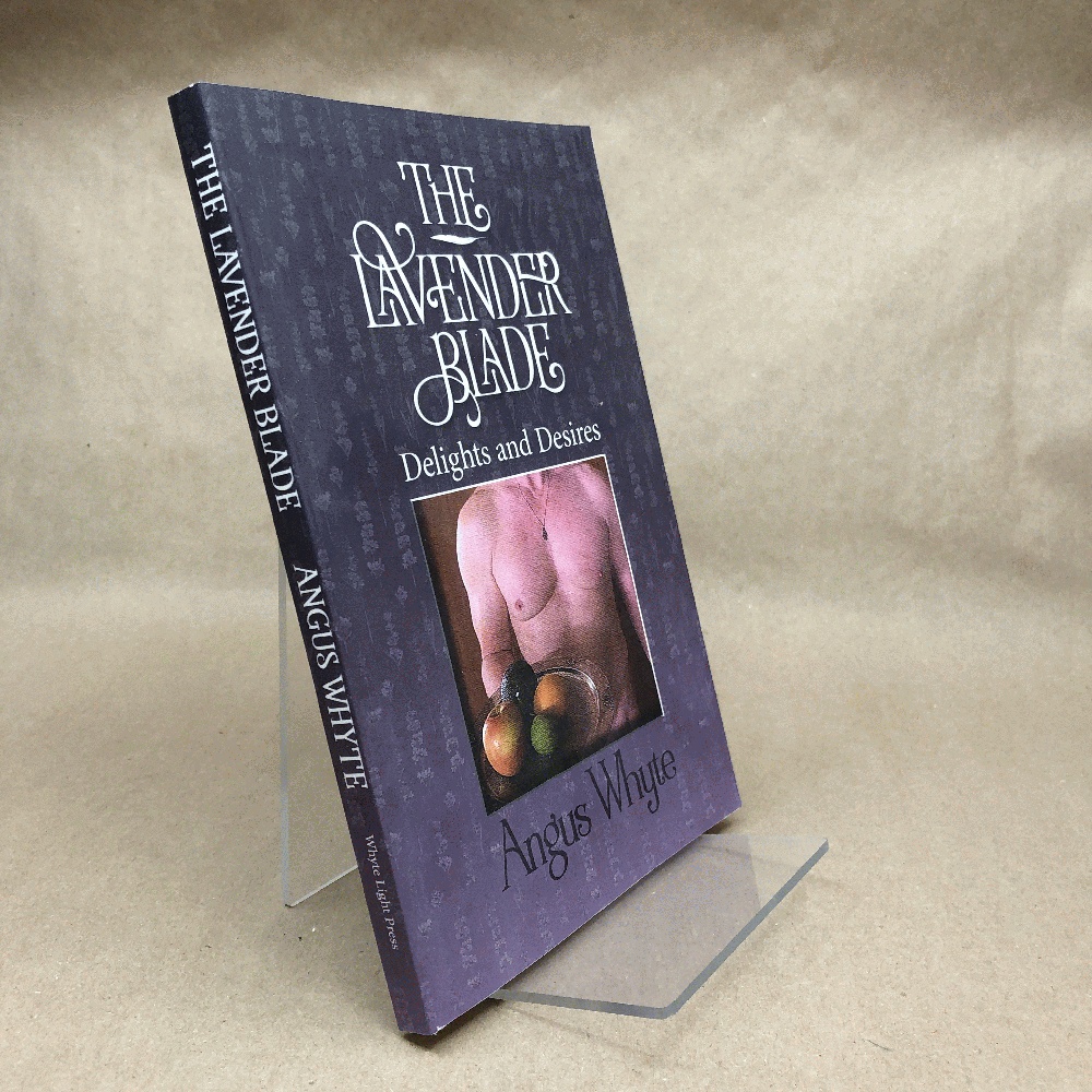 The Lavender Blade: Delights and Desires
