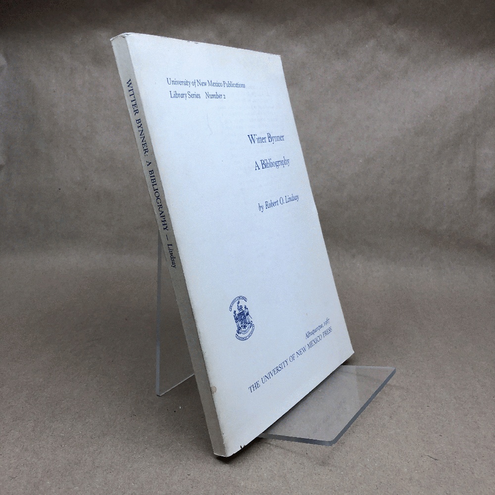 Wittter Bynner: a Bibliography