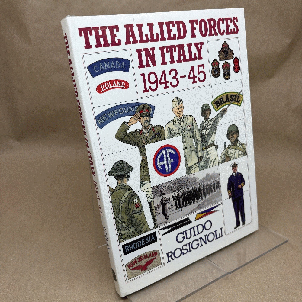 Image for The Allied Forces in Italy 1943-45 The Allied Forces in Italy 1943-45