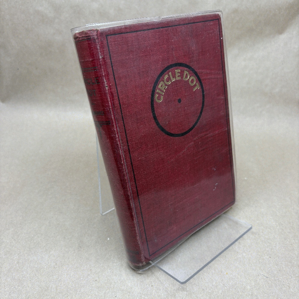 Circle Dot A True Story Of Cowboy Life Of Forty Years Ago