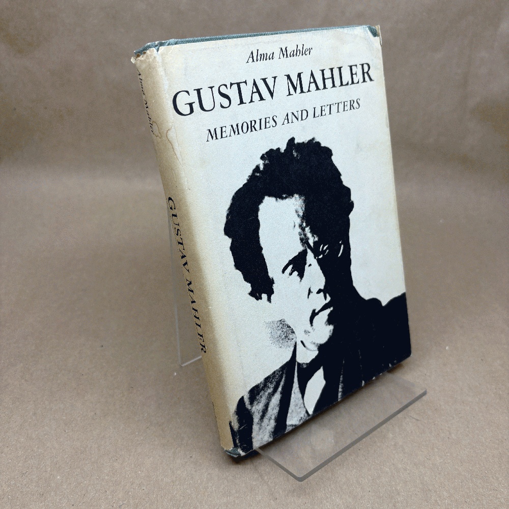 Gustav Mahler: Memories and Letters