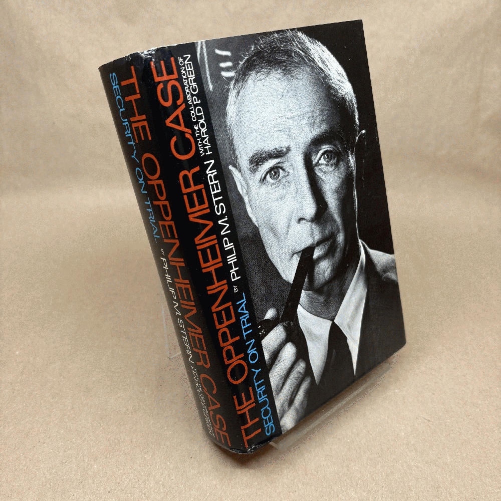 The Oppenheimer Case: Security on Trial,