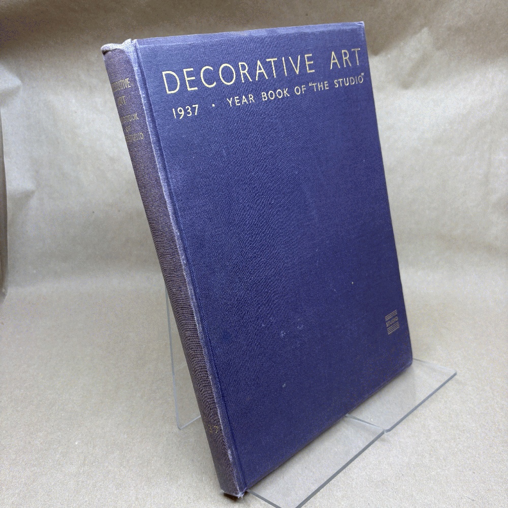 Decorative Art 1937: Thirty-Second Annual Issue of the Studio Year Book