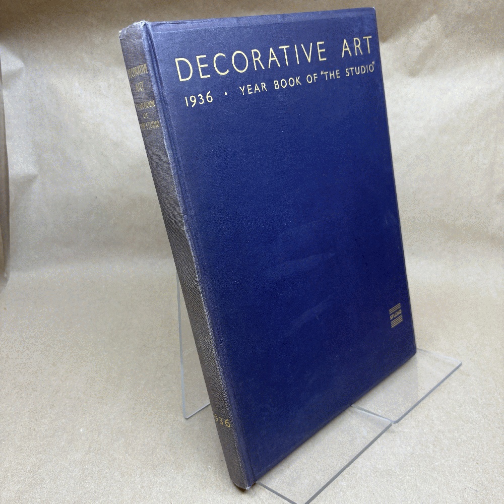 Decorative Art: 1936: Thirty-First Annual Issue of The Studio Year Book
