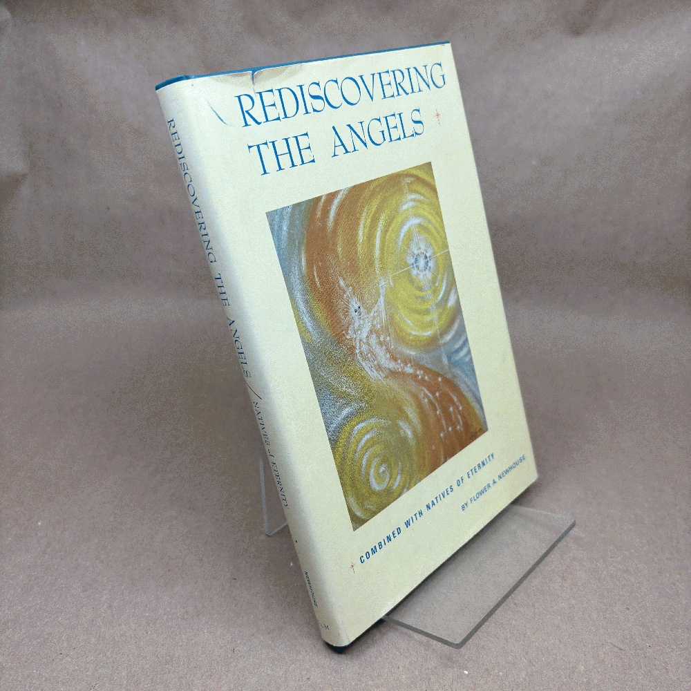 Rediscovering the Angels and Natives of Eternity