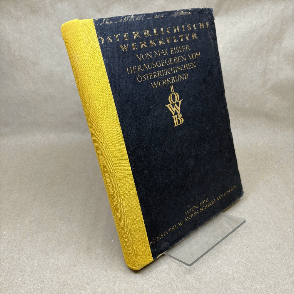 OSterreichische Werkkultur (1916, First Edition, Hardcover)