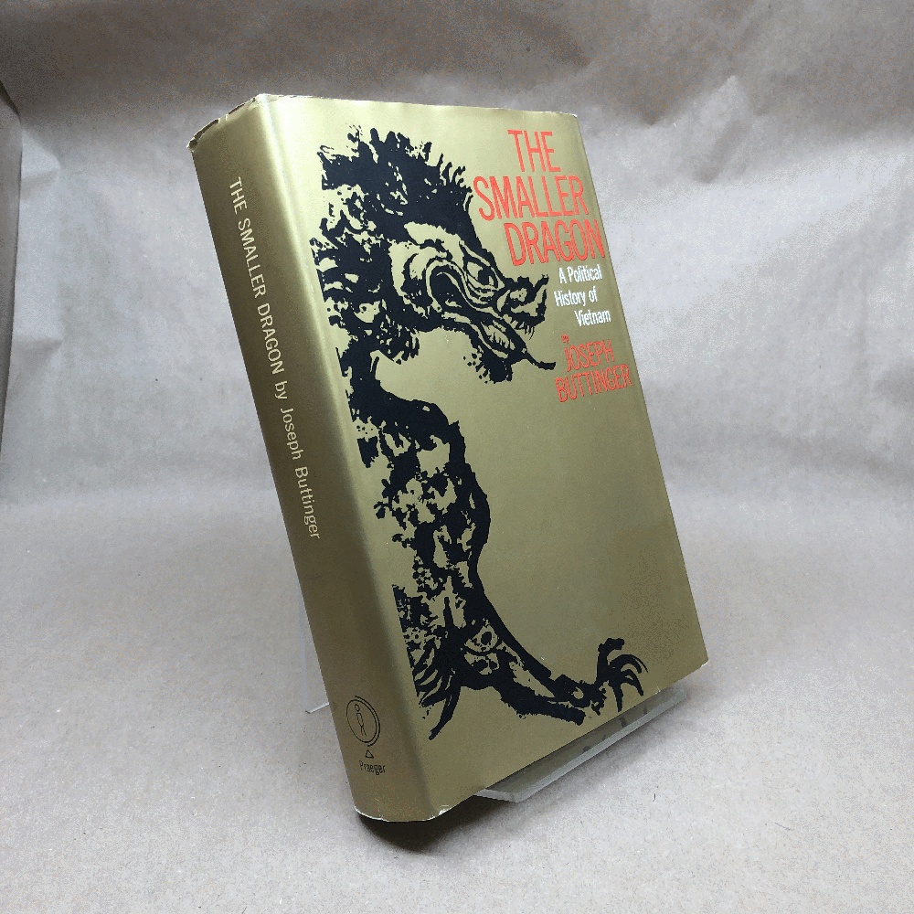 Image for The Smaller Dragon: A Political History of Vietnam The Smaller Dragon: A Political History of Vietnam