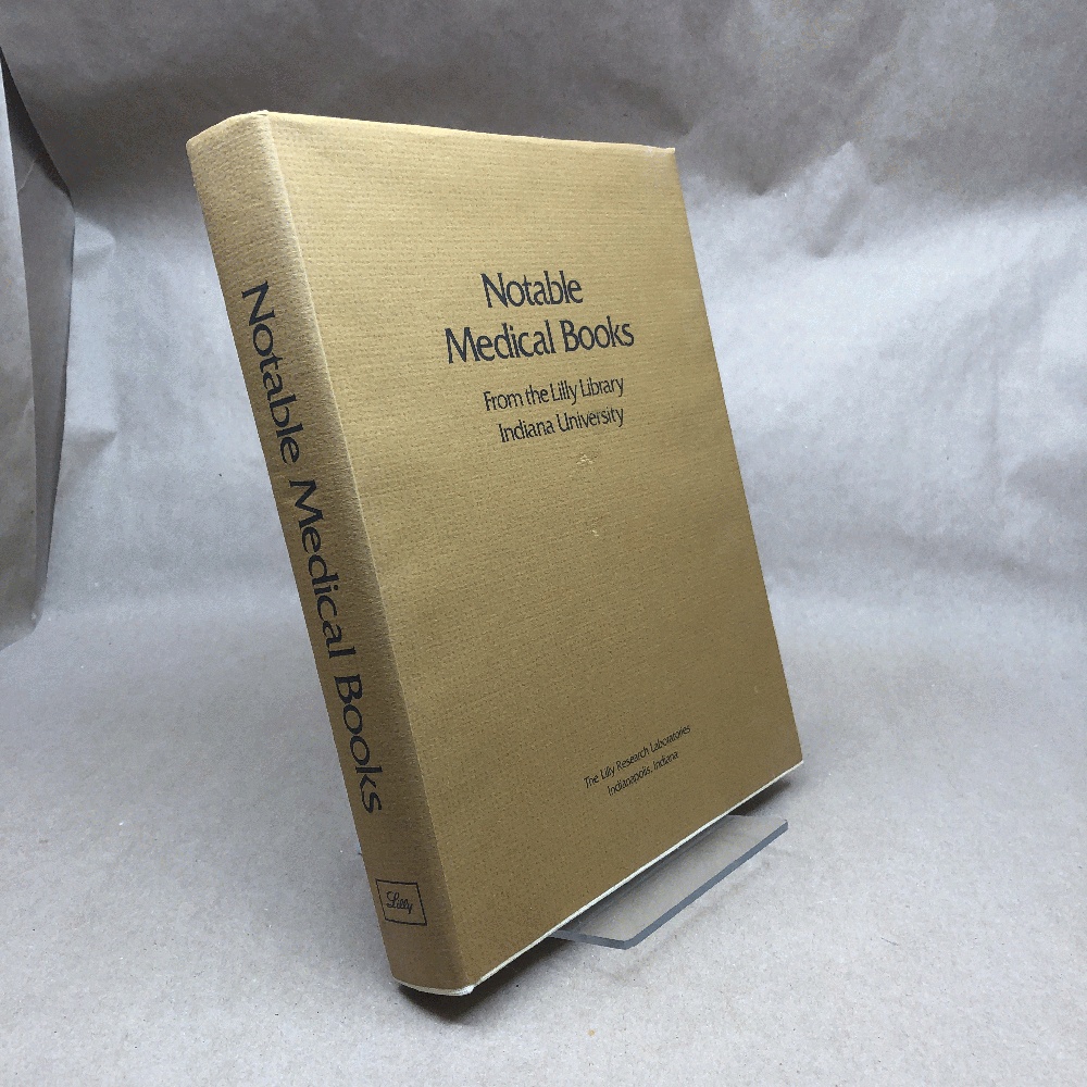 Notable Medical Books from the Lilly Library, Indiana University