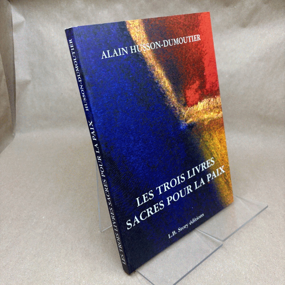 Image for Les Trois Livres Sacres Pour La Paix (Signed) Les Trois Livres Sacres Pour La Paix (Signed)