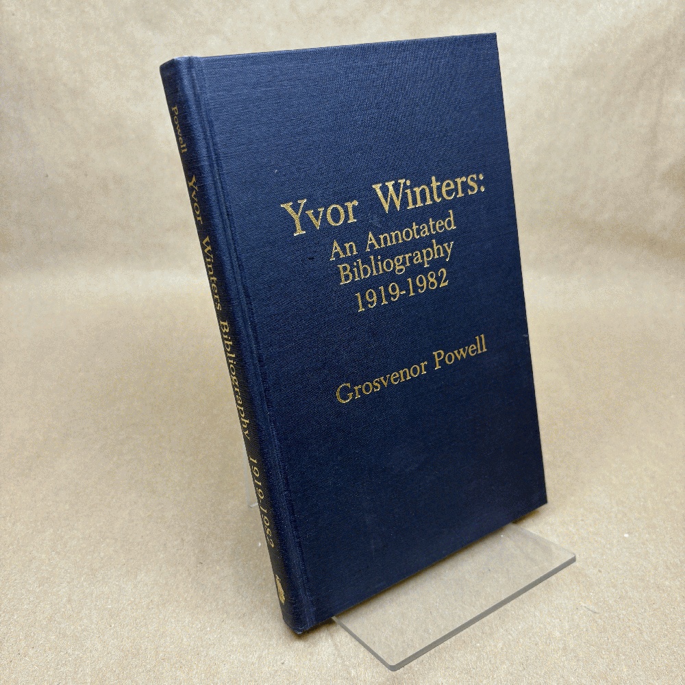 Yvor Winters: An Annotated Bibliography 1919-1982 (Scarecrow Author Bibliographies)