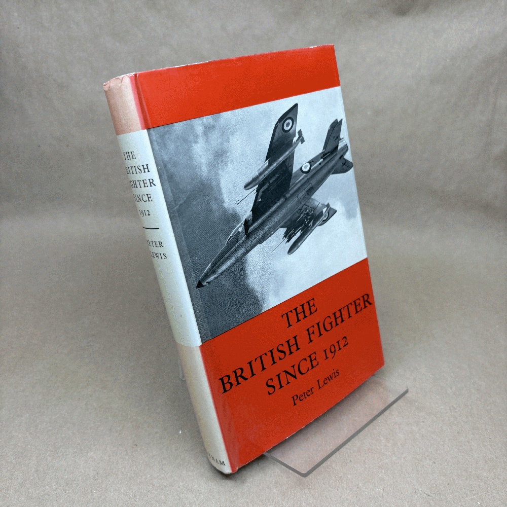 The British Fighter Since 1912