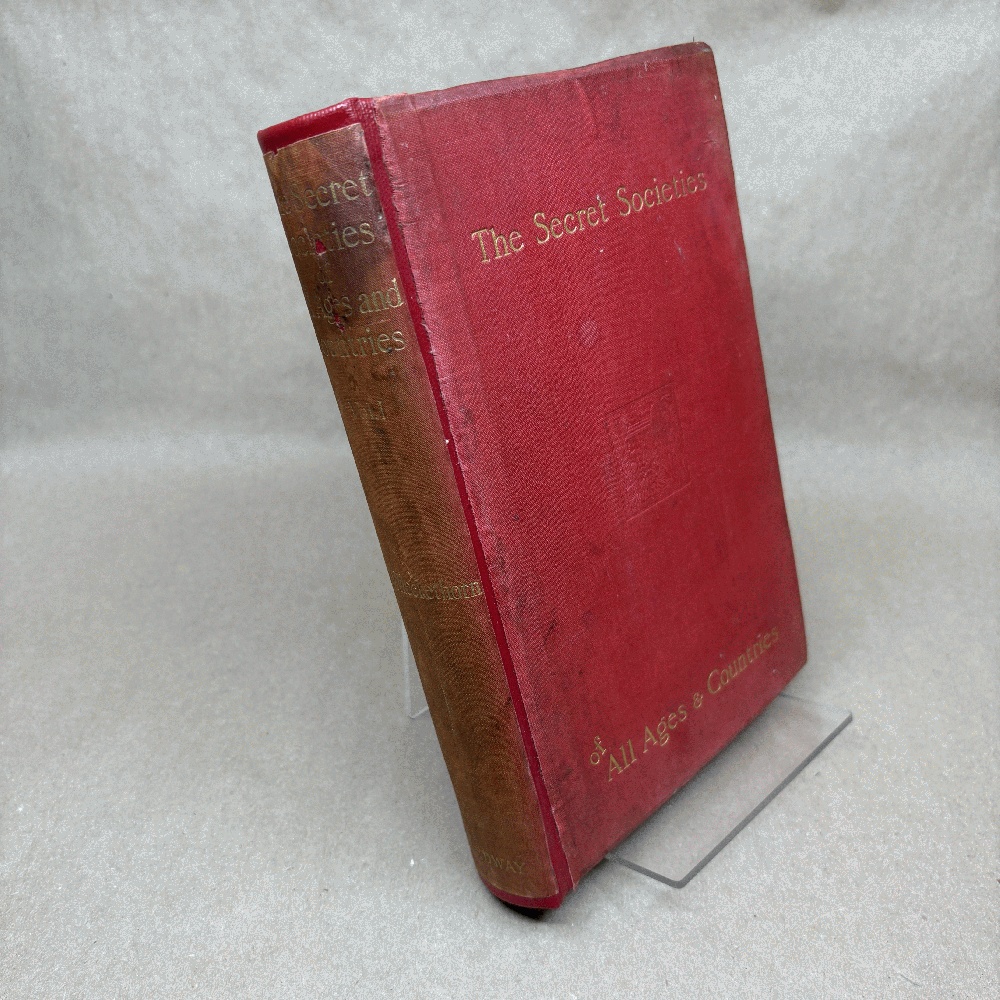 Secret Societies of All Ages and Countries: Vol. 1