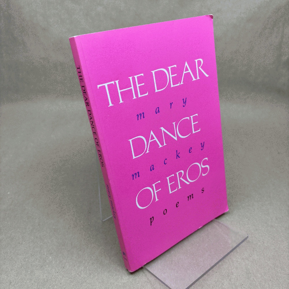 Image for The Dear Dance of Eros (Signed) The Dear Dance of Eros (Signed)