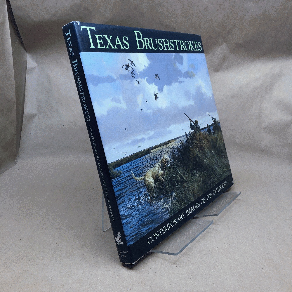 Texas Brushstrokes: Contemporary Images of the Outdoors