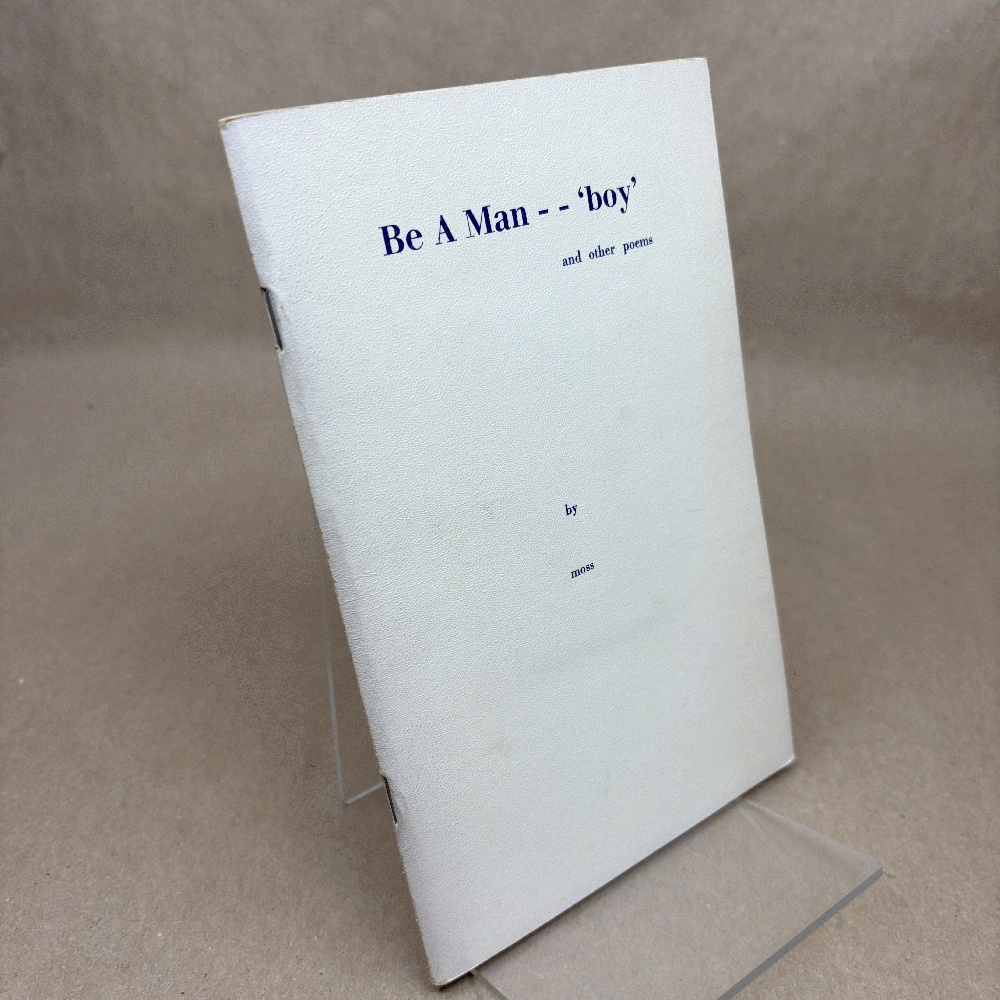 Be a Man - - 'boy' and other poems