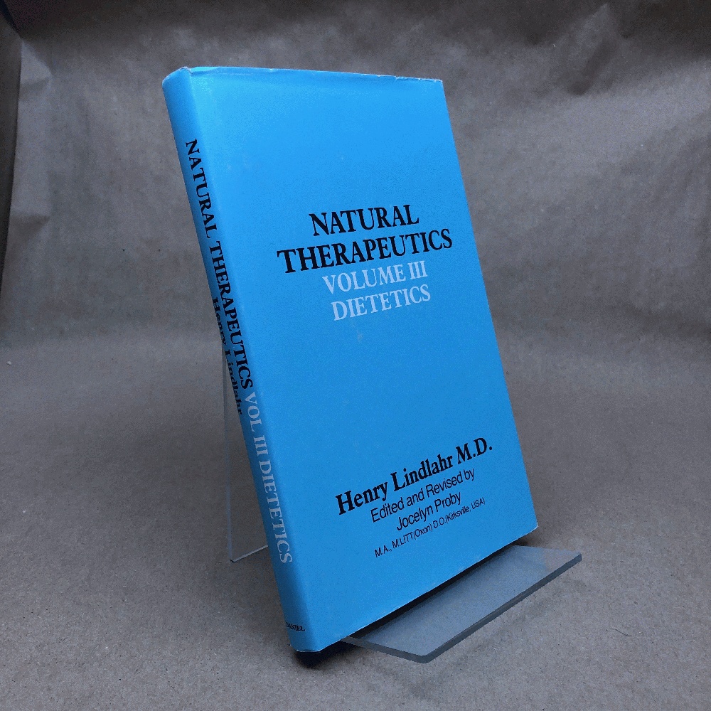 Image for Natural Therapeutics: Natural Dietetics (Volume 3) Natural Therapeutics: Natural Dietetics (Volume 3)