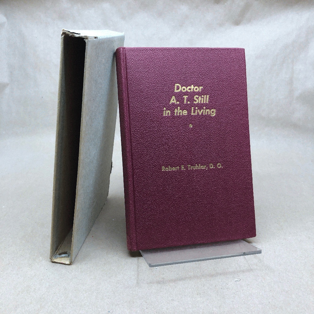 Image for Doctor A.T. Still in the Living (Hardcover in Slipcase) Doctor A.T. Still in the Living (Hardcover in Slipcase)