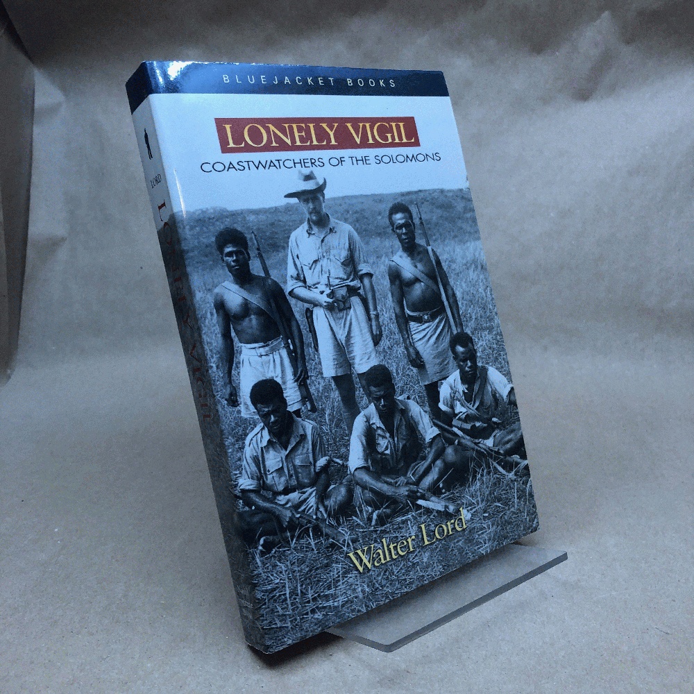 Image for Lonely Vigil: Coastwatchers of the Solomons (Bluejacket Books) Lonely Vigil: Coastwatchers of the Solomons (Bluejacket Books)