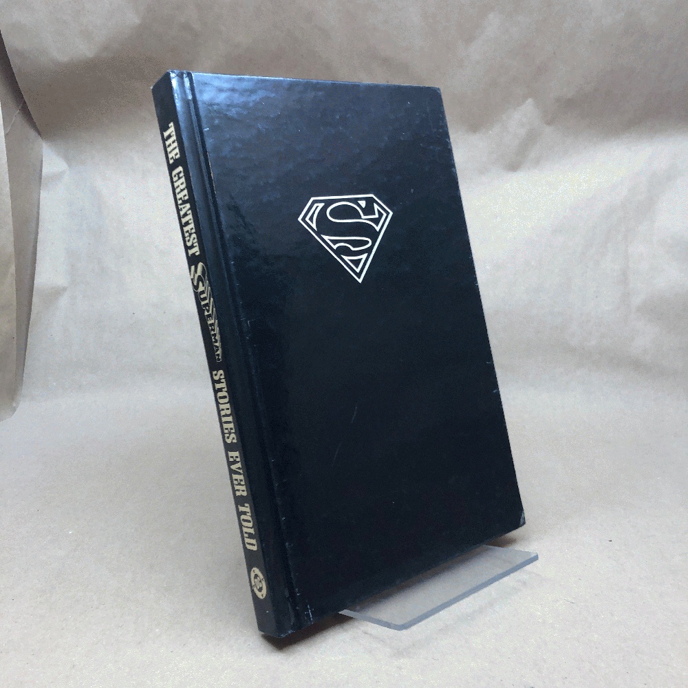 The Greatest Superman stories ever told