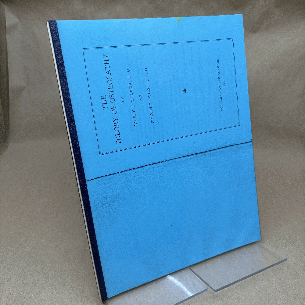 The Theory of Osteopathy (Facsimile Reprint)