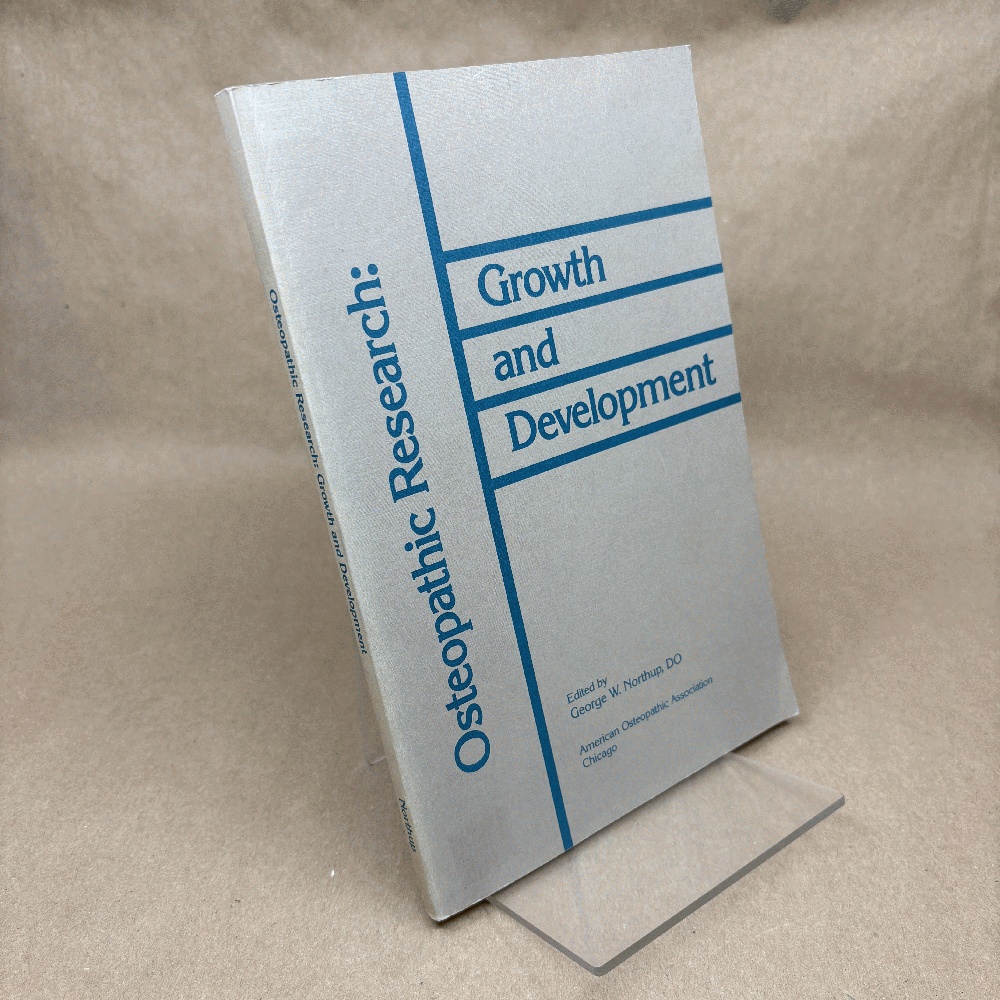 Osteopathic Research: Growth & Development (Paperback)