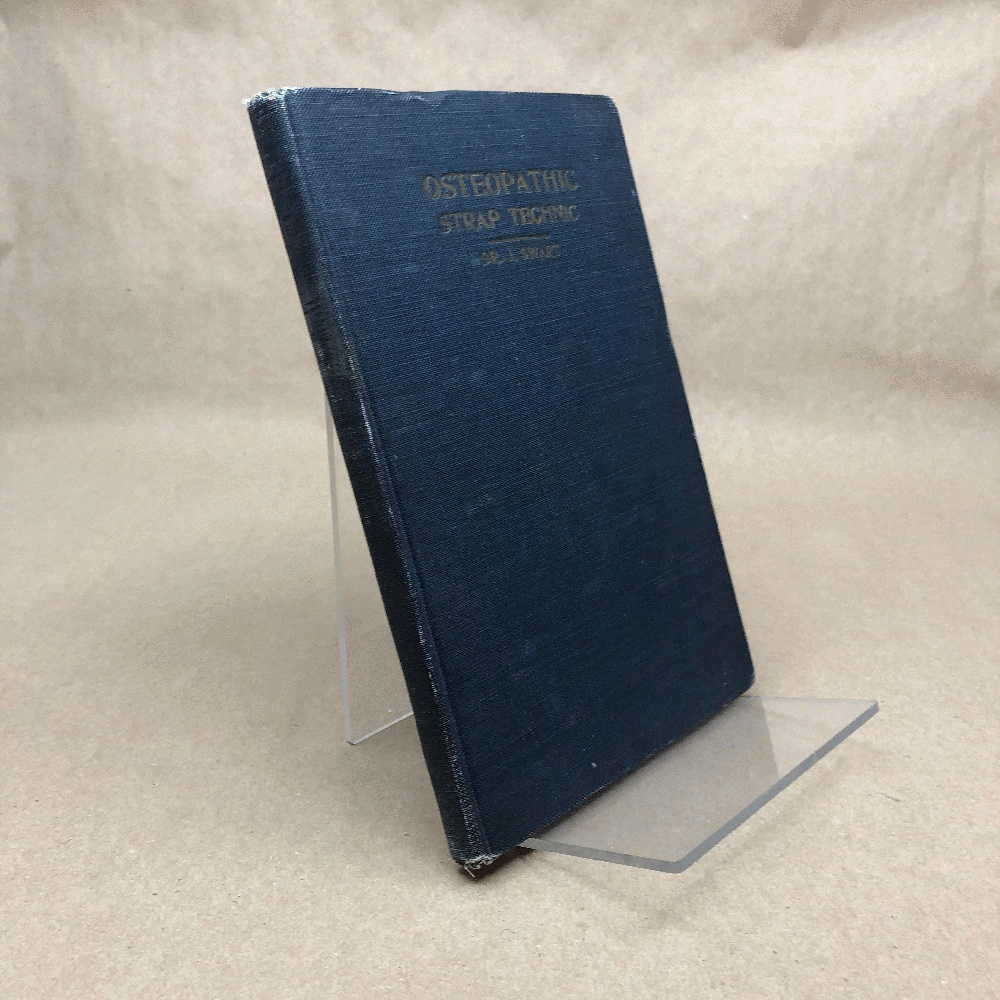 Osteopathic Strap Technic by Joseph Swart (First Edition, 1919 Hardcover)