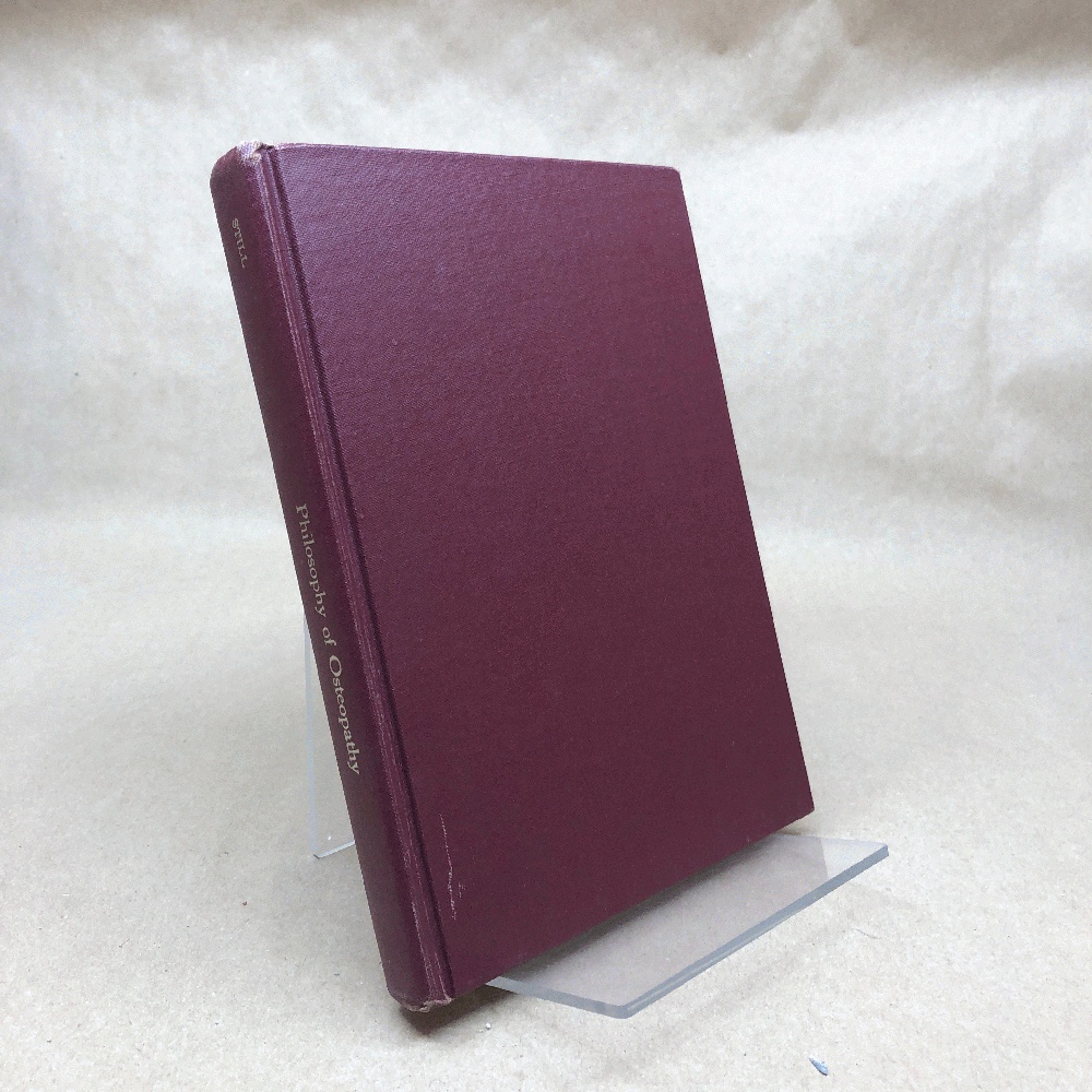 Philosophy of osteopathy (Hardcover, 1977 Reprint)