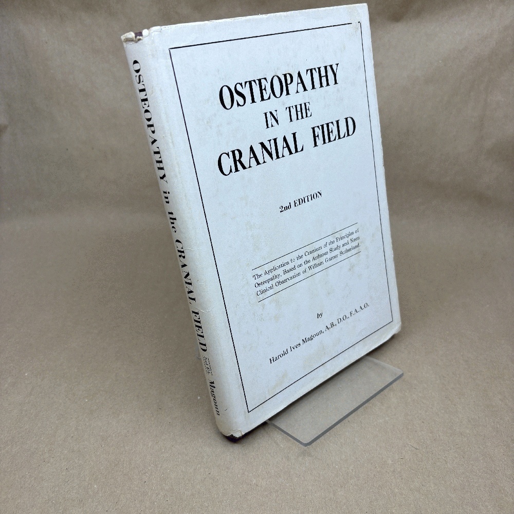 Osteopathy in the cranial field: Produced under the auspices of the Sutherland Cranial Teaching Foundation, teaching unit of the Cranial Academy