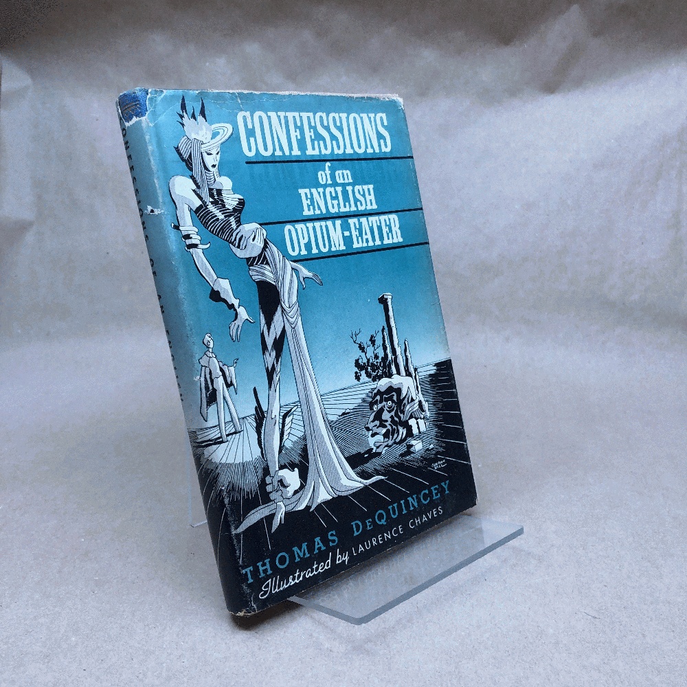 Image for Confessions of an English Opium Eater (Hardcover in Jacket, 1932) Confessions of an English Opium Eater (Hardcover in Jacket, 1932)