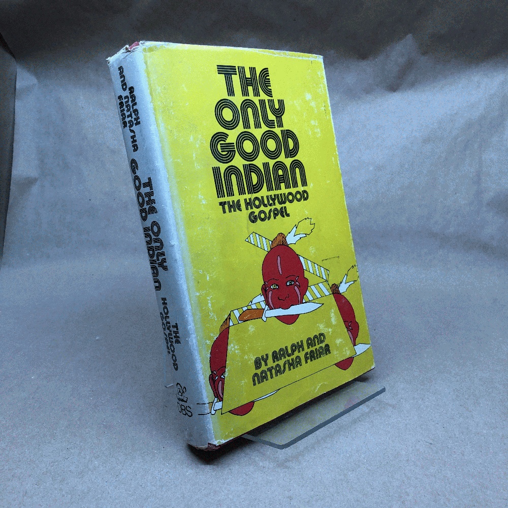 The Only Good Indian. The Hollywood Gospel