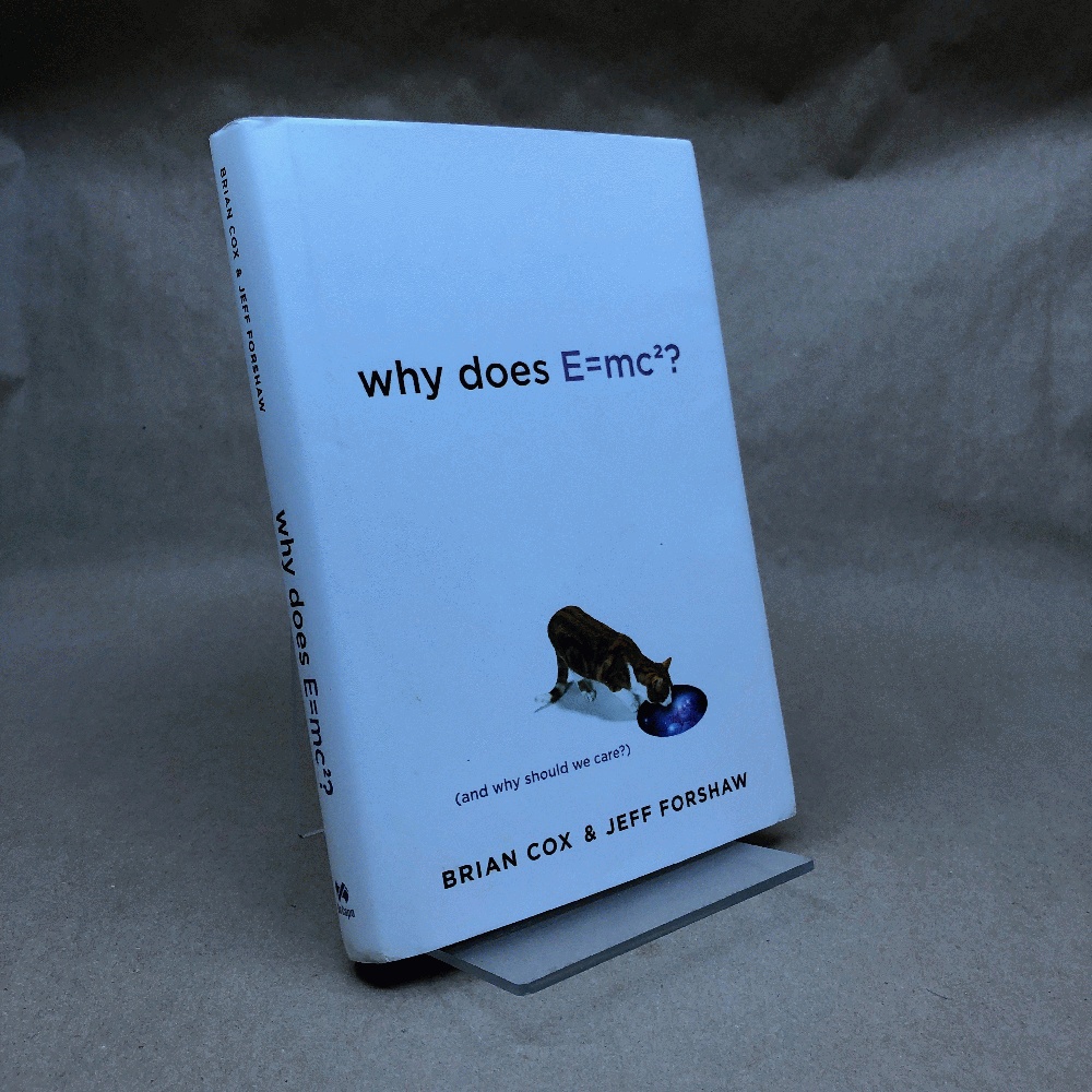 Image for Why Does Emc2 (And Why Should We Care) Why Does Emc2 (And Why Should We Care)