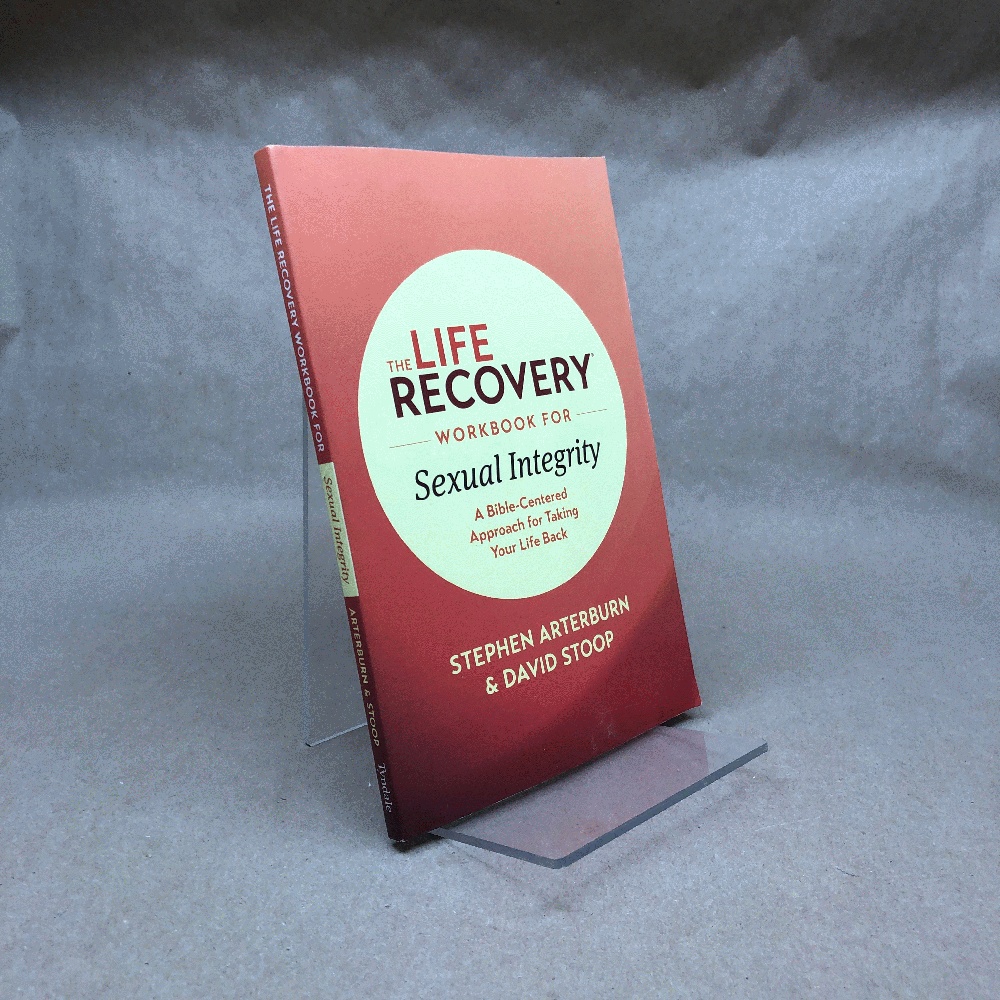 Image for The Life Recovery Workbook for Sexual Integrity: A Bible-Centered Approach for Taking Your Life Back (Life Recovery Topical Workbook) The Life Recovery Workbook for Sexual Integrity: A Bible-Centered Approach for Taking Your Life Back (Life Recovery Topical Workbook)