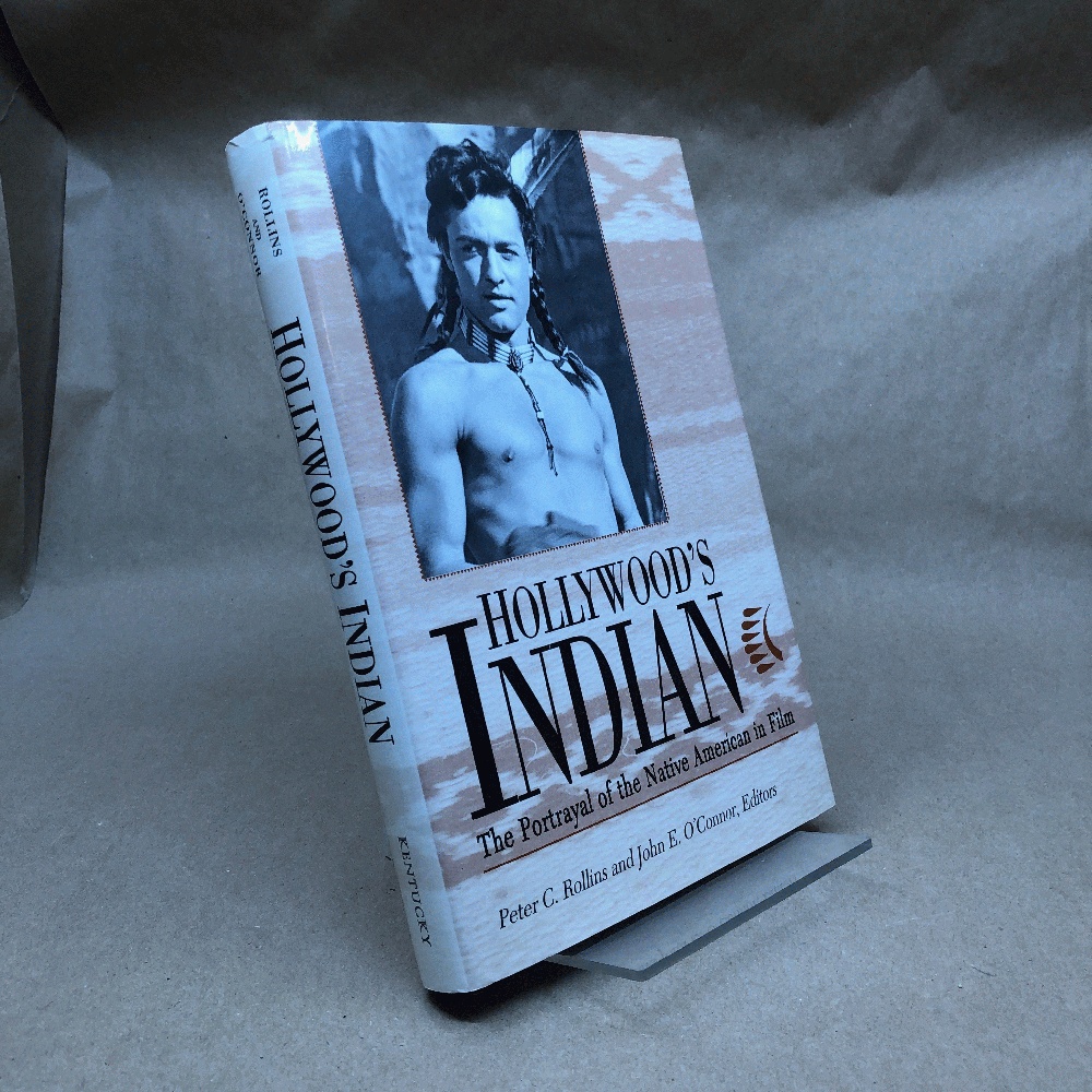 Image for Hollywood's Indian: The Portrayal of the Native American in Film Hollywood's Indian: The Portrayal of the Native American in Film